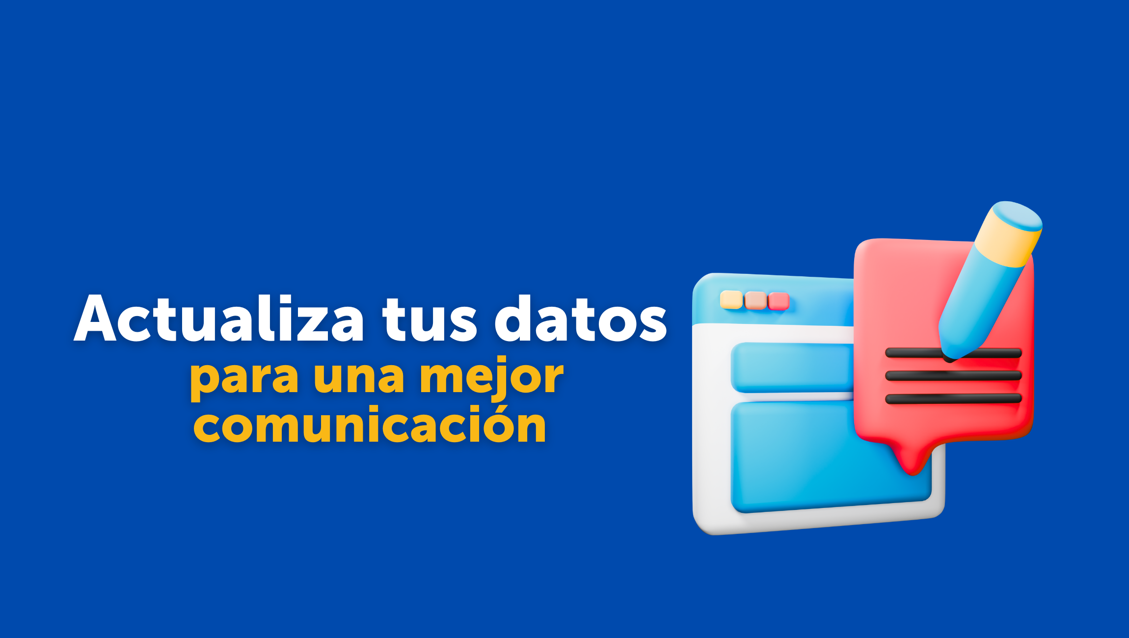 Campaña “Actualiza tus Datos”: paso clave para un traspaso sin inconvenientes